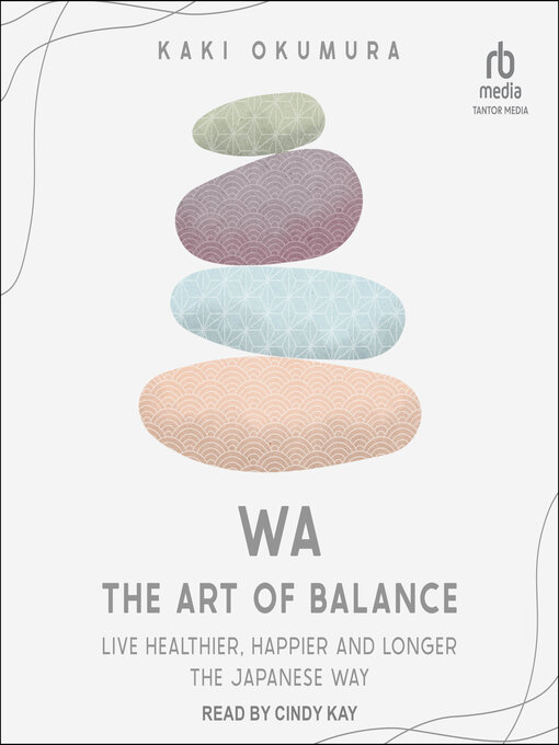 Title details for Wa--The Art of Balance by Kaki Okumura - Available